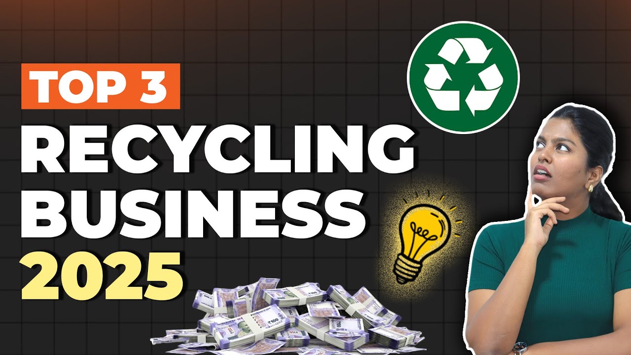 Top 3 Recycling Businesses in 2025 | Recycling Business Ideas in Tamil