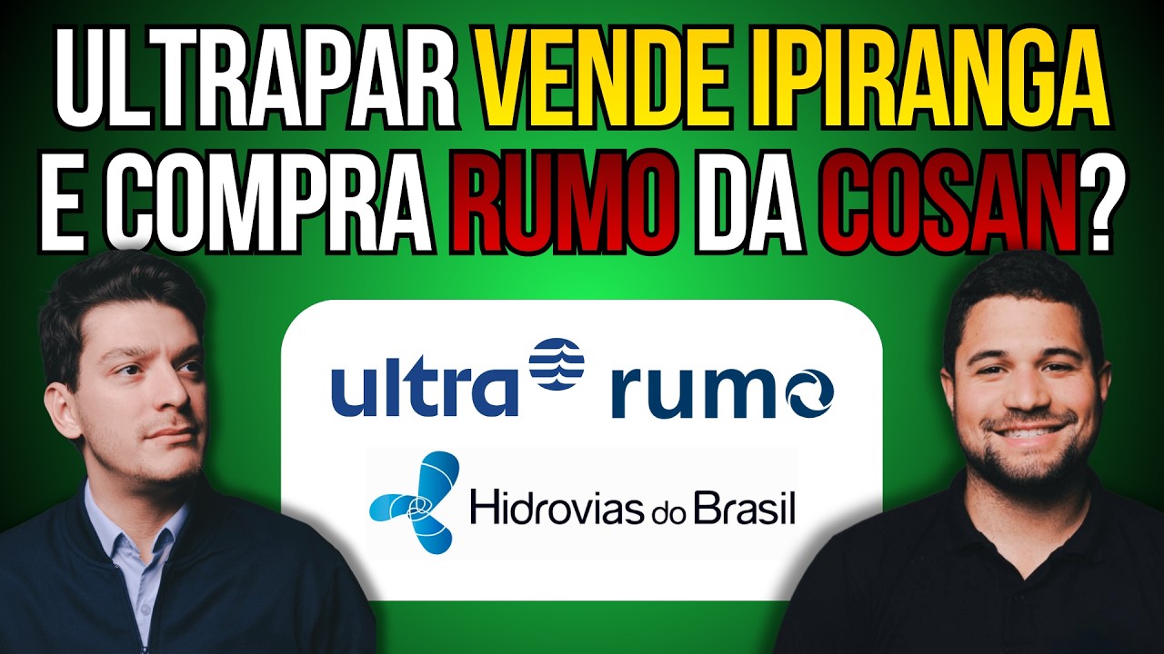 COSAN VAI VENDER A RUMO PARA A ULTRAPAR? #ugpa3 #rail3 #csan3 #hbsa3