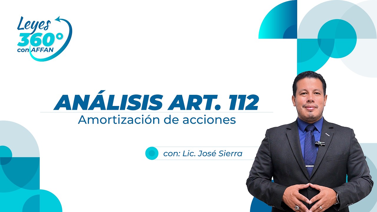 Leyes 360 - Análisis del artículo 112 del Código de Comercio