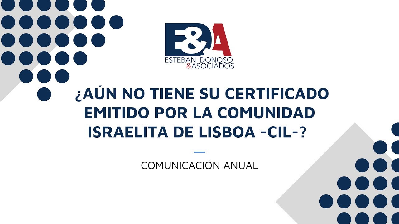 ¿AÚN NO TIENE SU CERTIFICADO EMITIDO POR LA COMUNIDAD ISRAELITA DE LISBOA -CIL-?