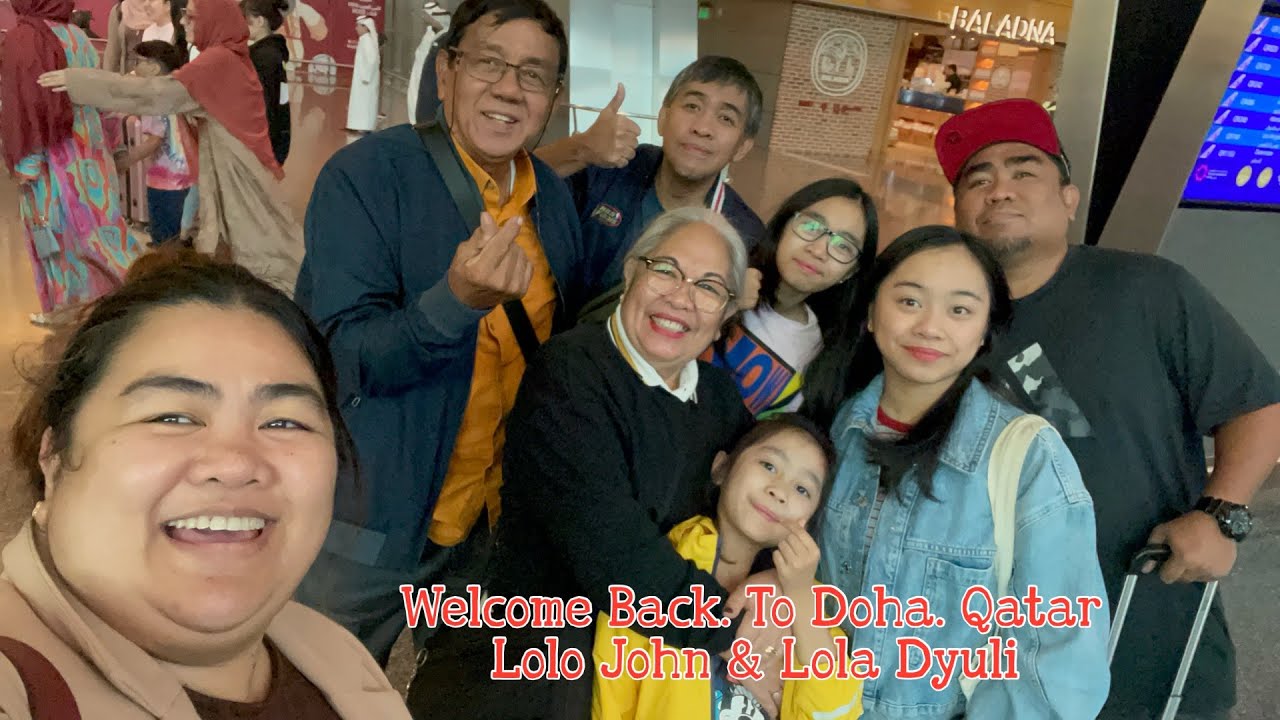 Welcome Back to Doha, Qatar Lolo John & Lola Dyuli
