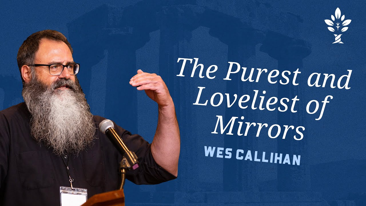 The Purest and Loveliest of Mirrors by Wes Calihan (2021 CiRCE National Conference)
