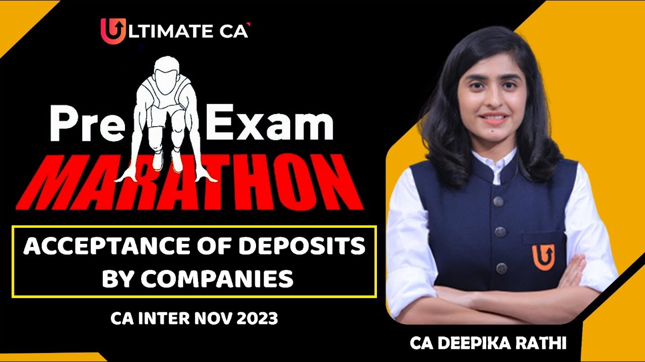 Acceptance of Deposits by Companies | Pre Exam Marathon | Session 5 | LAW | CA Inter | November 23