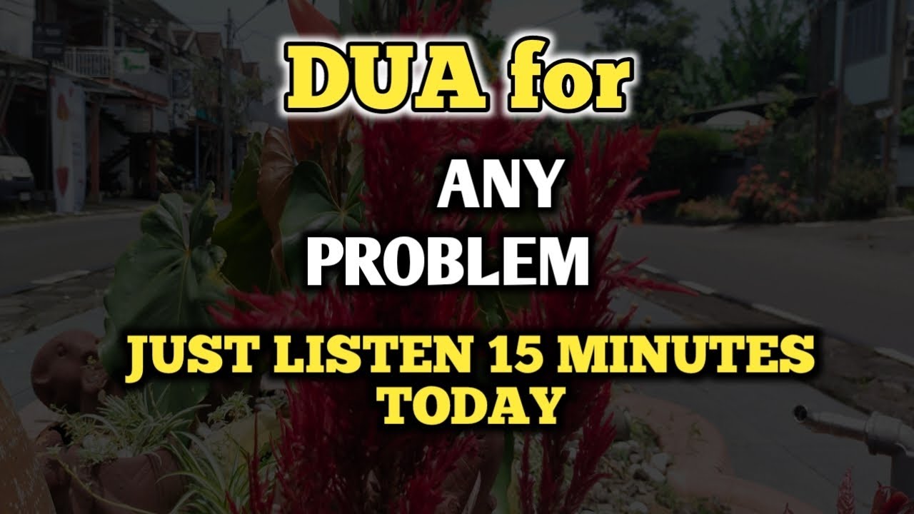 FINISH YOUR ANY PROBLEMS WITH THIS DUA!