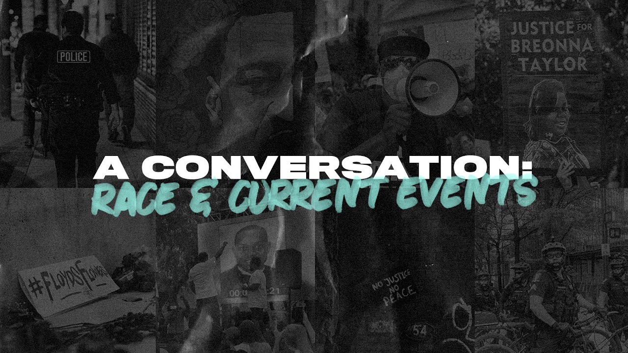 A Conversation On Race & Current Events: Panel Discussion