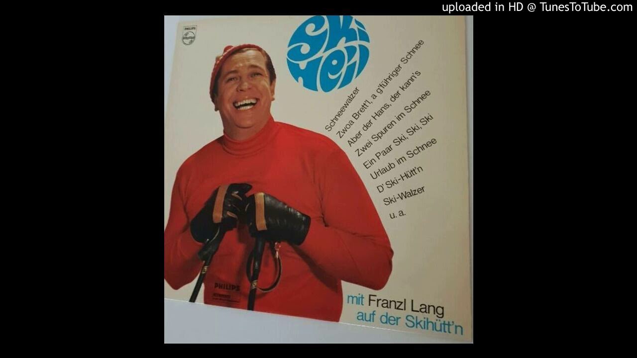 Franzl Lang-Ski-Heil