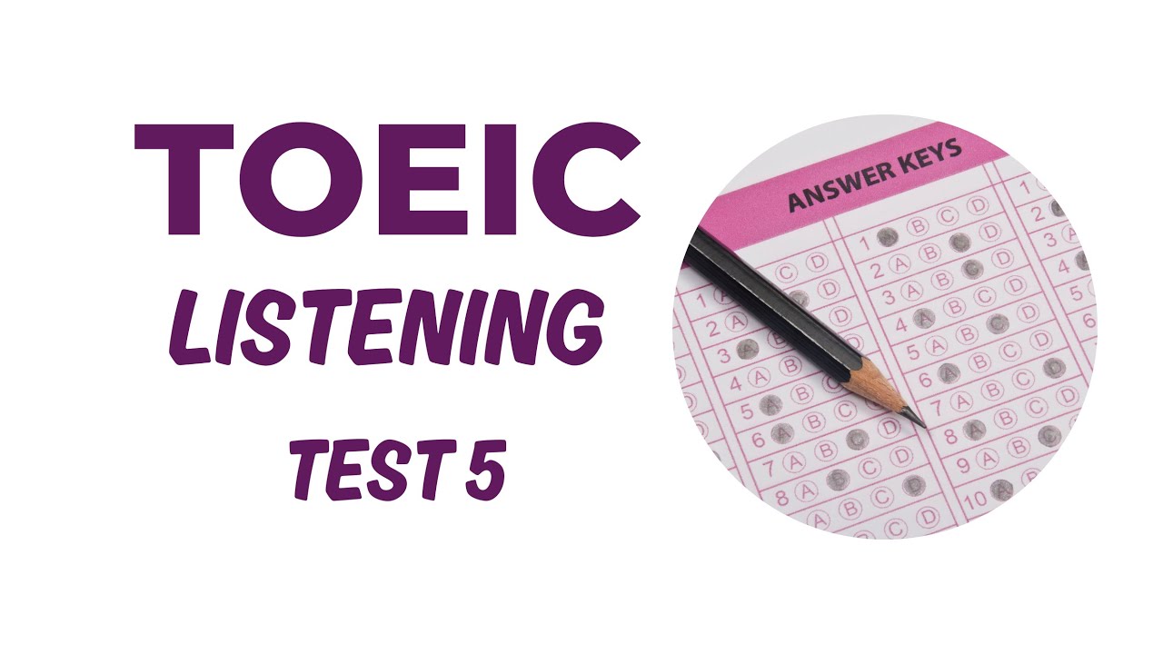 Тест TOEIC Listening 5 (2024) #toeic #toeiclistening #toeicexercises