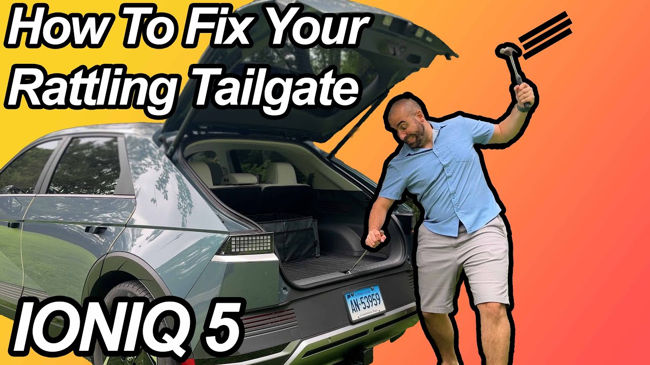 Fix for Ioniq 5 Tailgate Rattles Available | Grab Your Mallets!