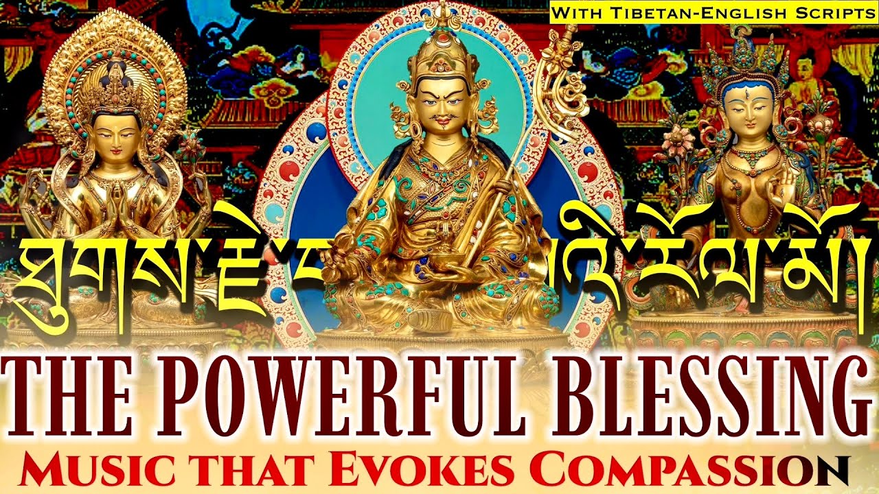 ☸The Powerful Blessing(ཐུགས་རྗེ་བསྐུལ་བའི་རོལ་མོ)Music That Evokes Compassion, Tibetan-English