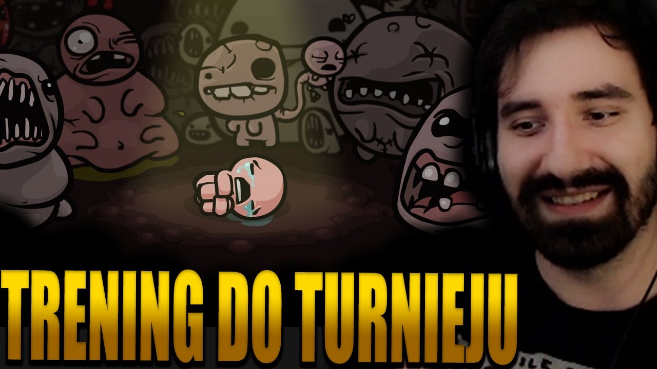 PRZYGOTOWANIE DO TURNIEJU W ISAACA 😎 JUTRO 18:00 ZACZYNAMY | The Binding of Isaac: Repentance