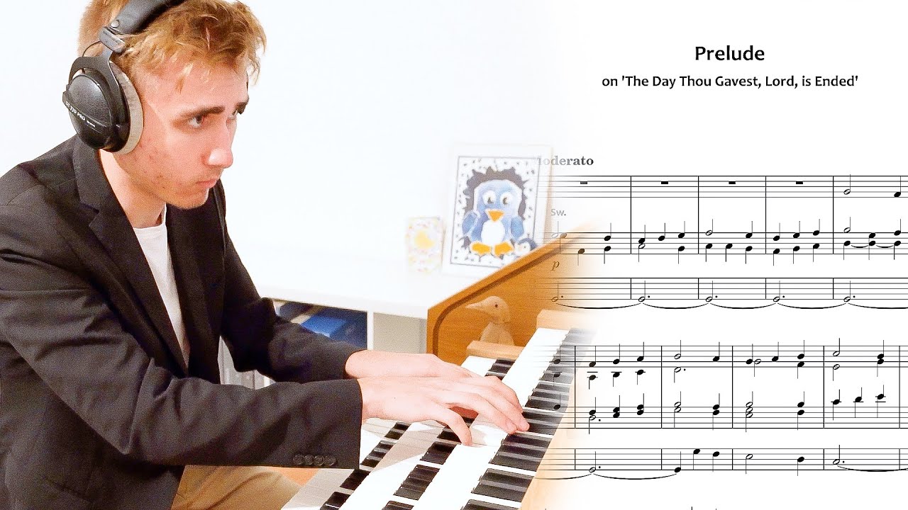 'The Day Thou Gavest' - Prelude & Harmonizations on ST CLEMENT - Hauptwerk Organ - Paul Fey