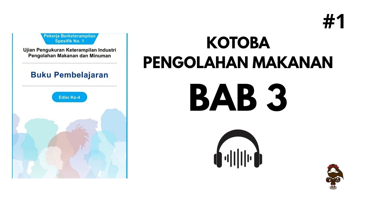 Kotoba SSW Pengolahan Makanan Bab 3 Part 1