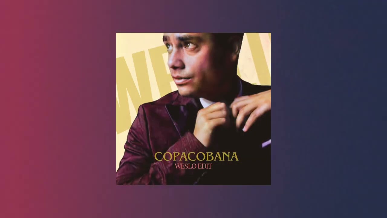 Barry Manilow - Copacabana (Weslo Edit)