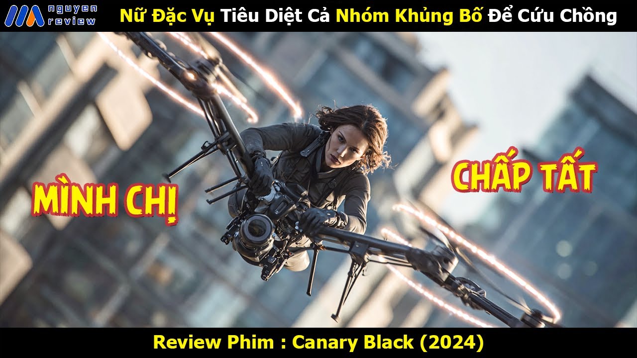[Review Phim] Nữ Đặc Vụ Ti&ecirc;u Diệt Cả Nh&oacute;m Khủng Bố Để Cứu Chồng