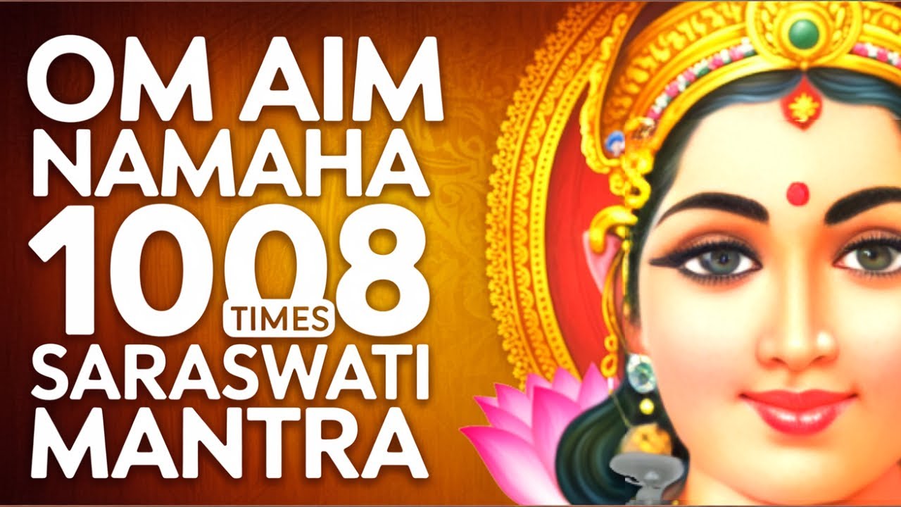 Om Aim Namaha 1008 Times | Saraswati Mantra for Wisdom, Learning & Speech Power