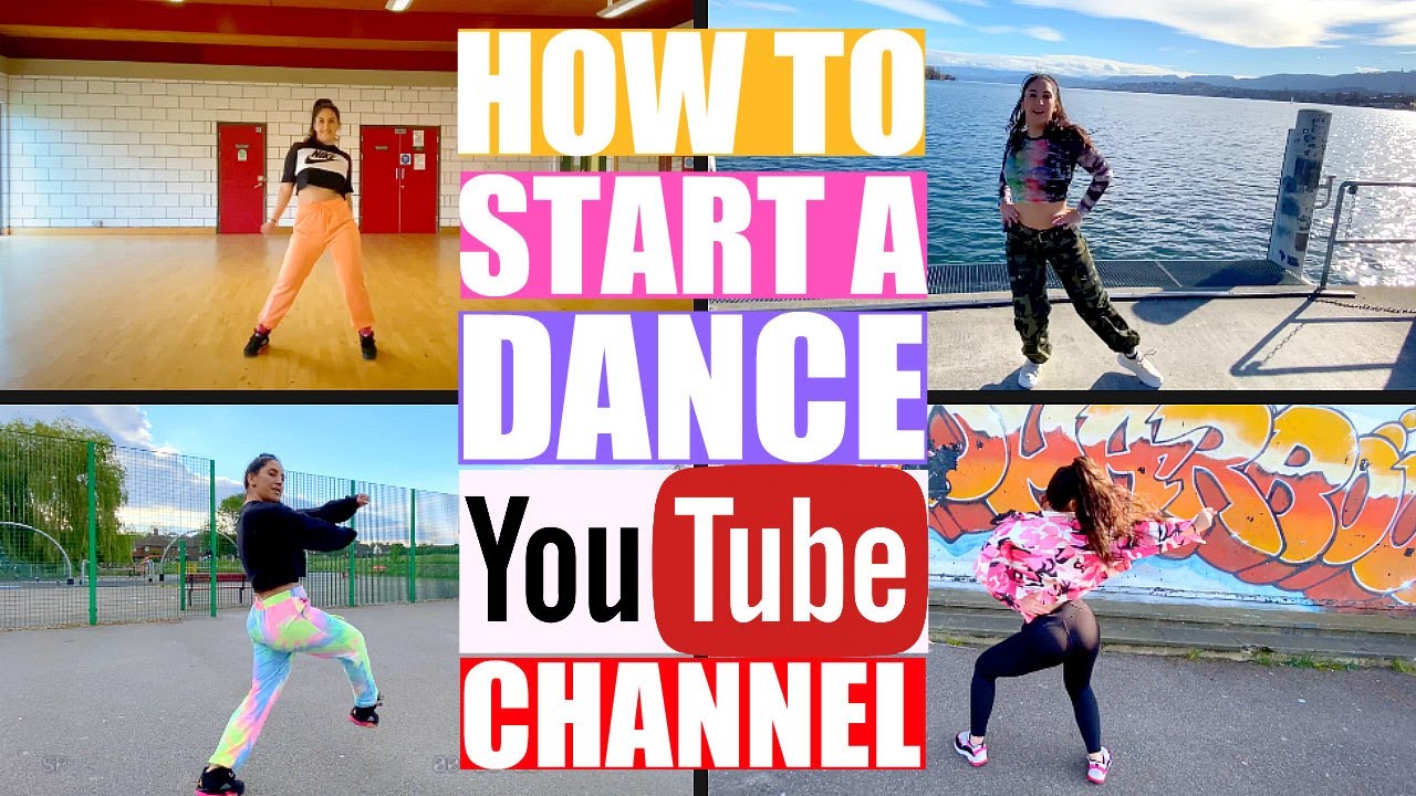HOW TO START + GROW A DANCE YOUTUBE CHANNEL | Tips for Filming, Editing + Copyright