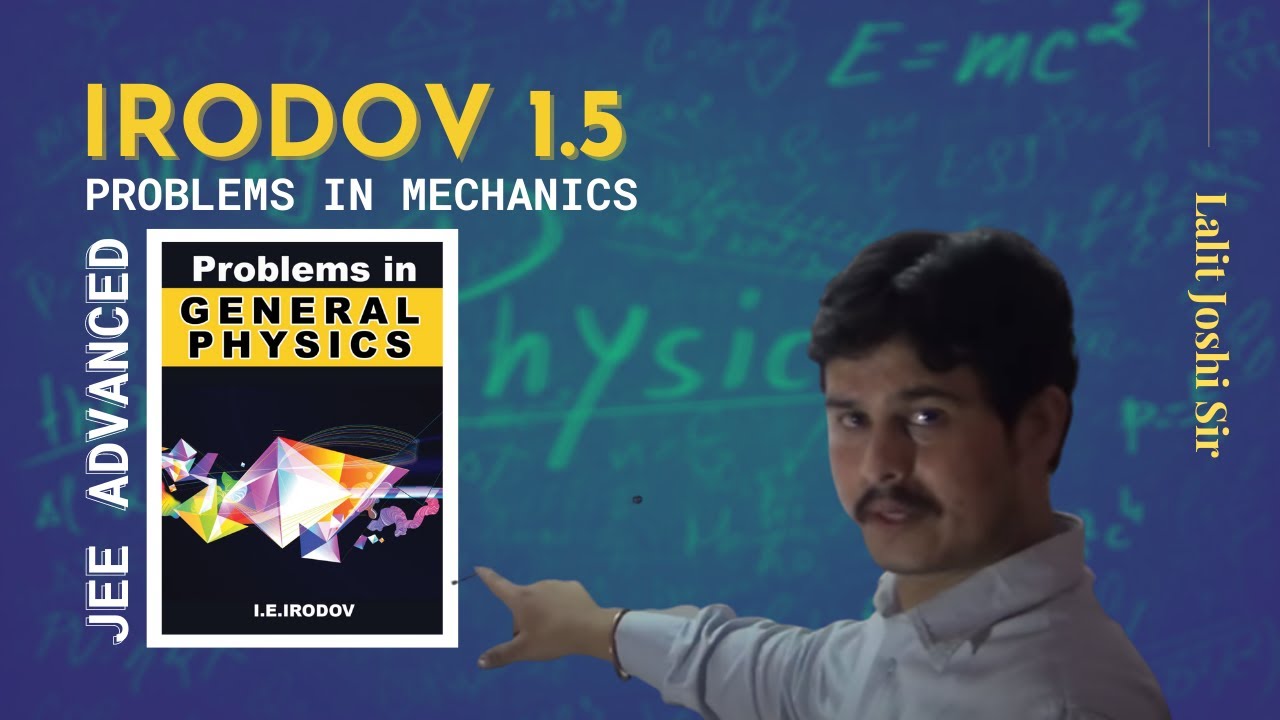 I E Irodov problem 1.5 | IE Irodov solution | IE Irodov Physics