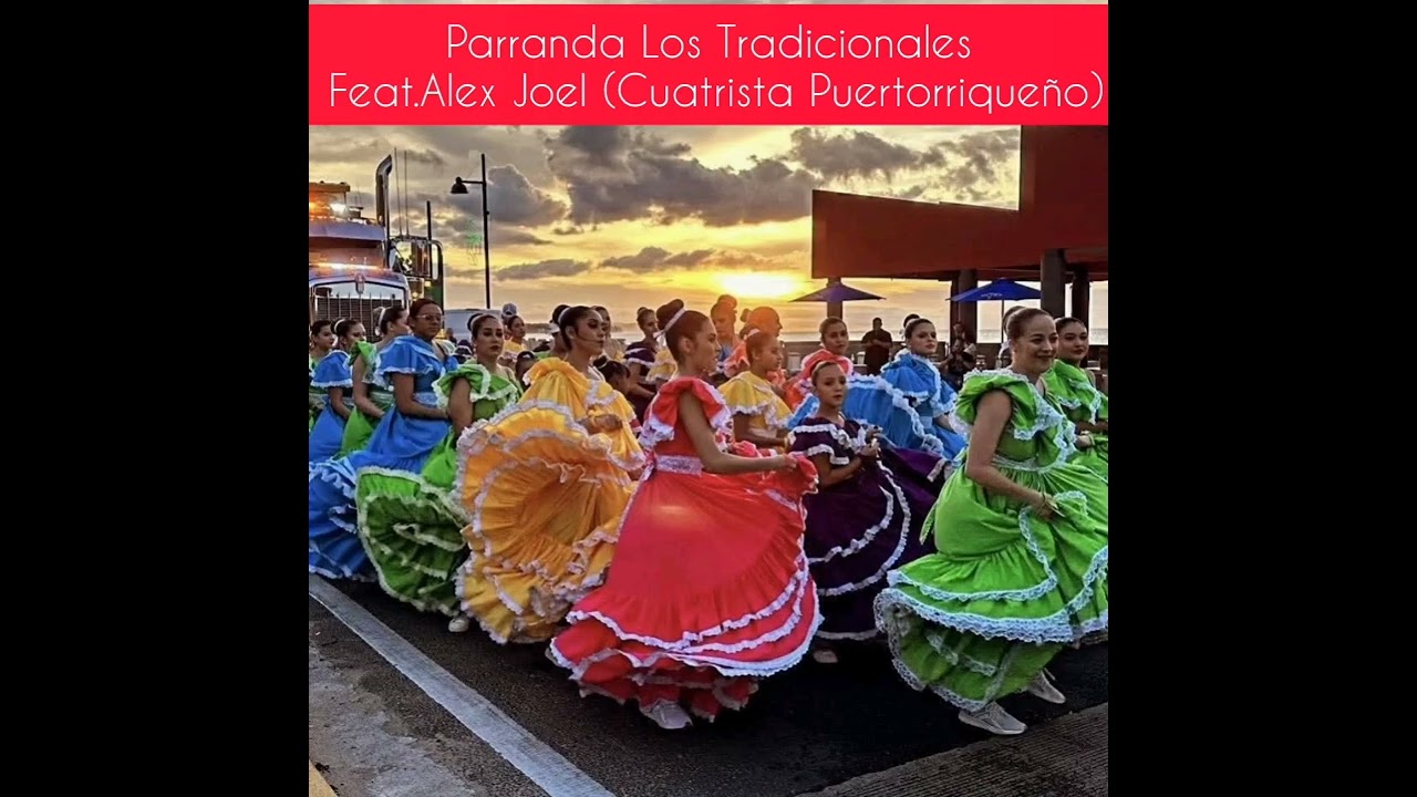 Parranda Los Tradicionales Feat.Alex Joel (Cuatrista Puertorriqueño) - 