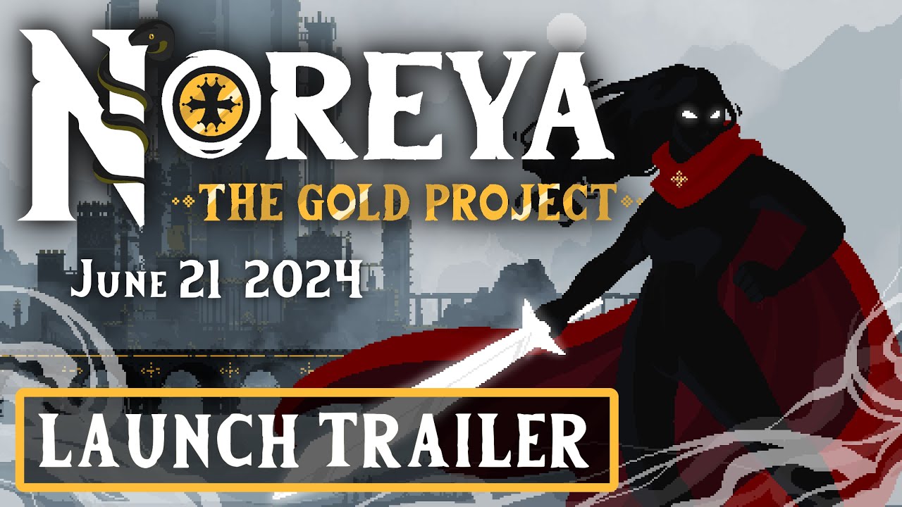 Noreya: The Gold Project - LAUNCH TRAILER STEAM | PixelHeart