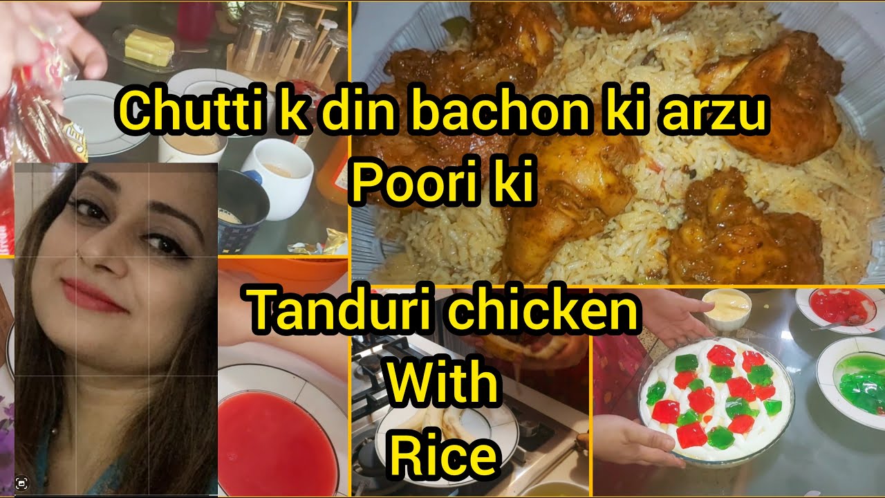 Tanduri chicken with rice/chutti k din bachon ki arzu poori ki#dailyvlog
