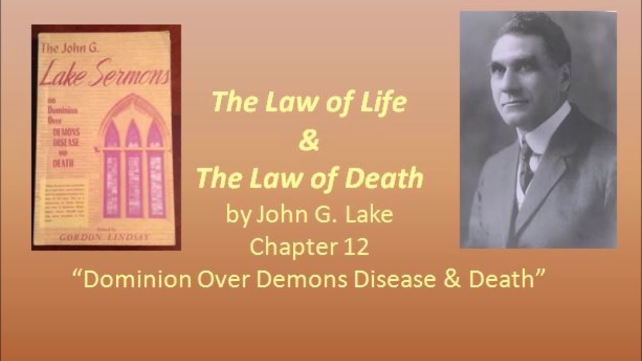 John G. Lake Sermon: 