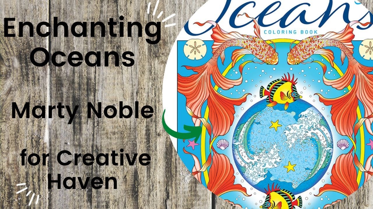 Enchanting Oceans - Marty Noble for Creative Haven //Adult Colouring Book Flip Through