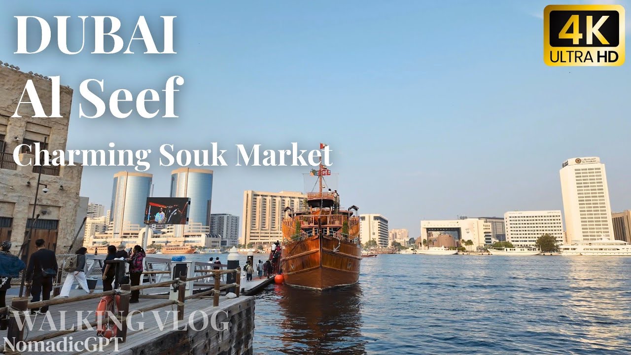 Dubai Al Seef Popular Souk in 2026 | Old Dubai Walking Vlog | Dubai Travel Guide 4K HDR