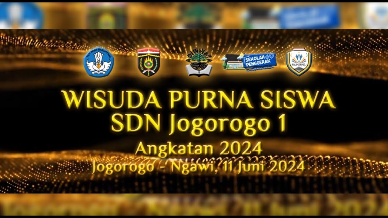 WISUDA PURNA SISWA SDN Jogorogo 1 ANGKATAN 2024