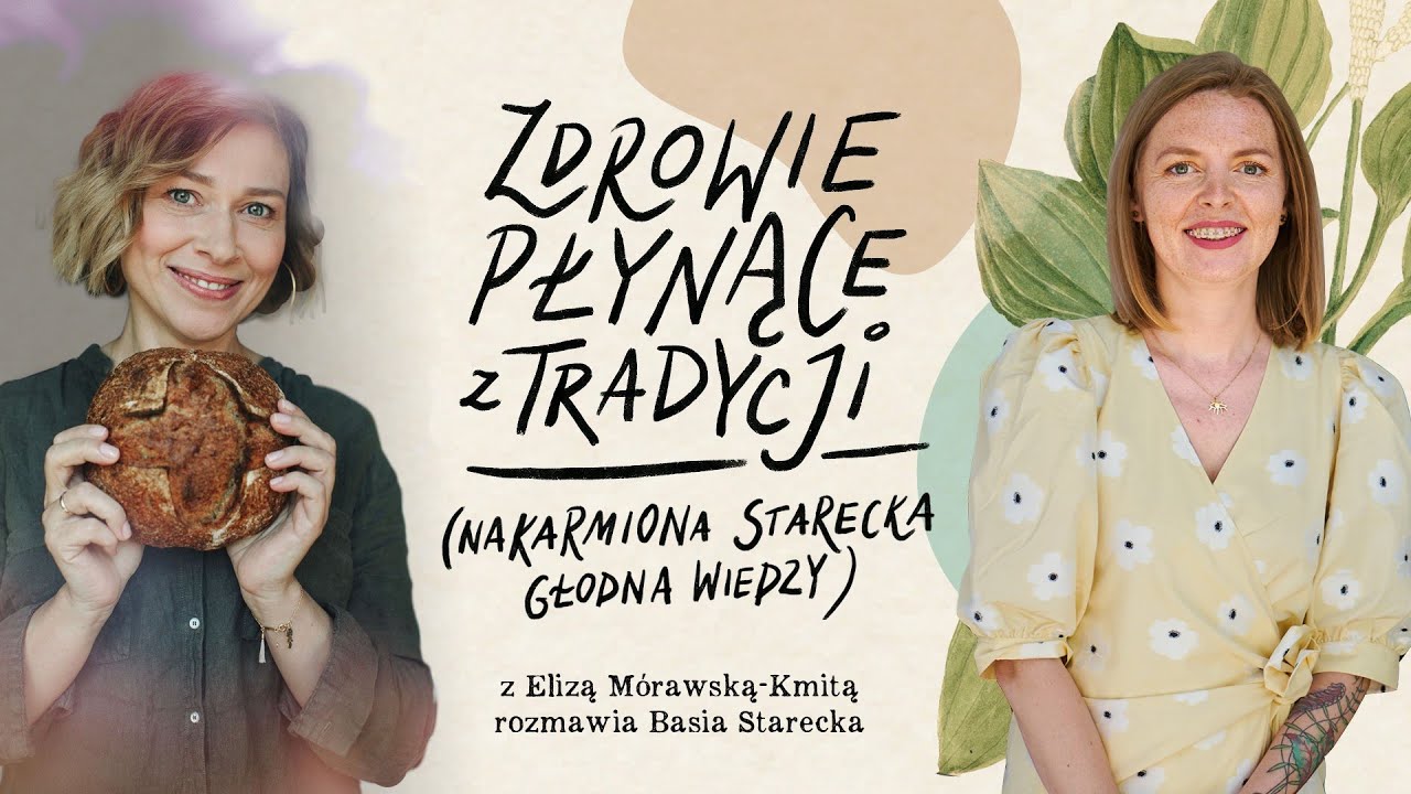 Chleb z mielonymi żołędziami &ndash; Eliza M&oacute;rawska-Kmita & Basia Starecka