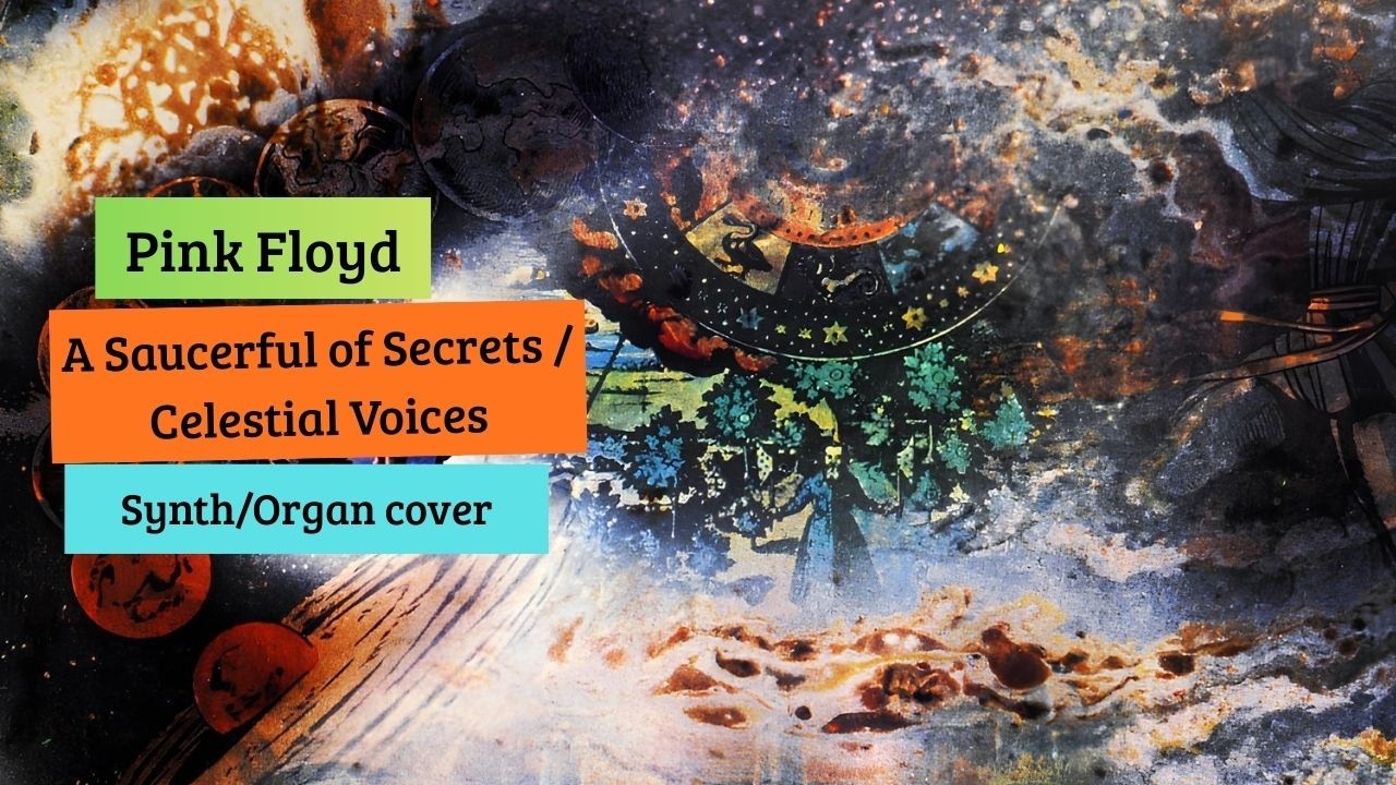 A Saucerfull of Secrets/Celestial Voices | Pink Floyd | Synth/Organ Cover