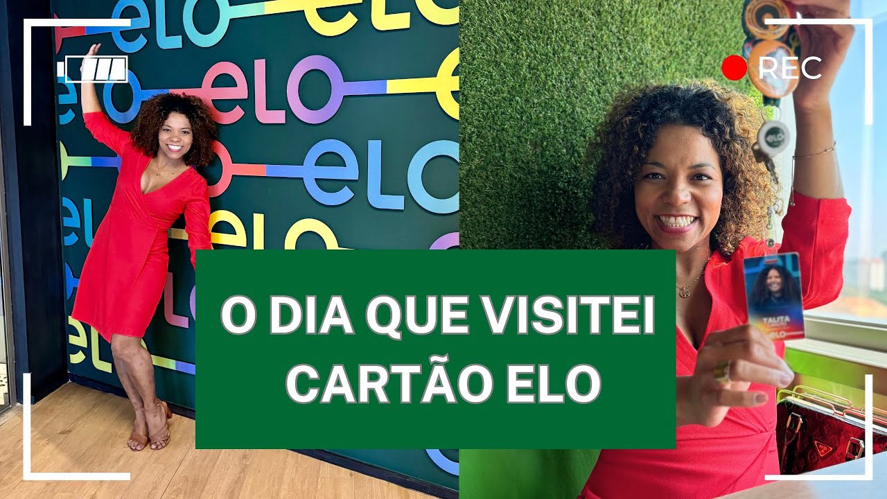 Evelyn Azevedo - Conheci a empresa Cartão ELO