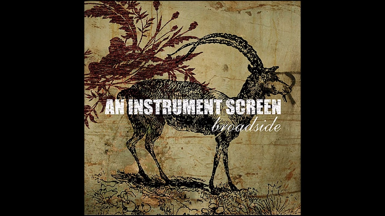 Broadside - An Instrument Screen (Full Album)