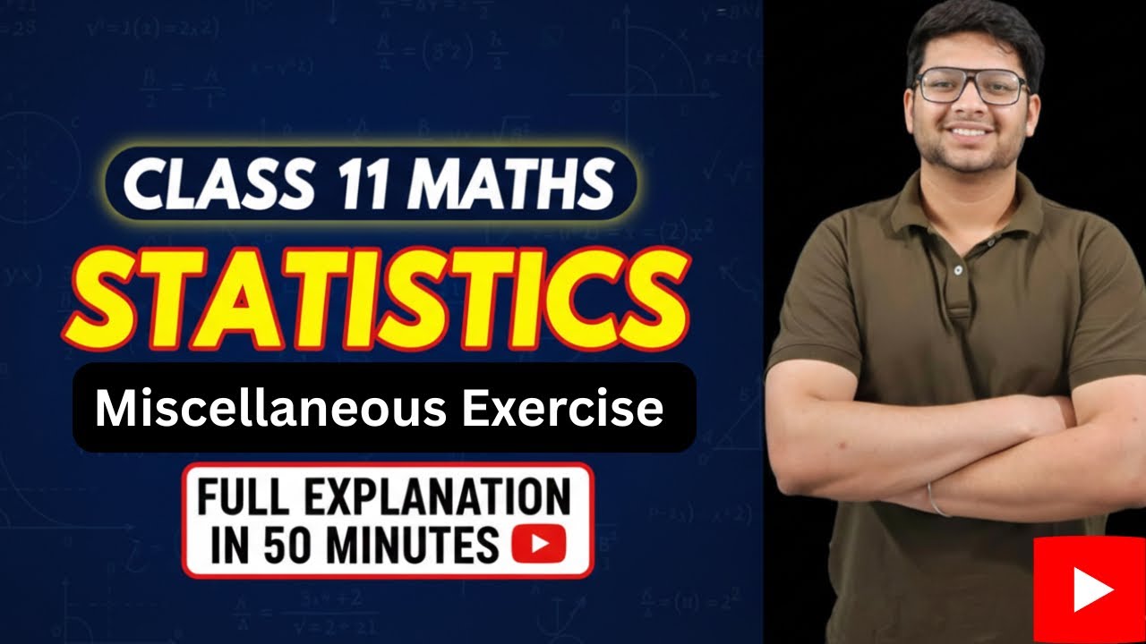 Class 11 Statistics Miscellaneous exercise