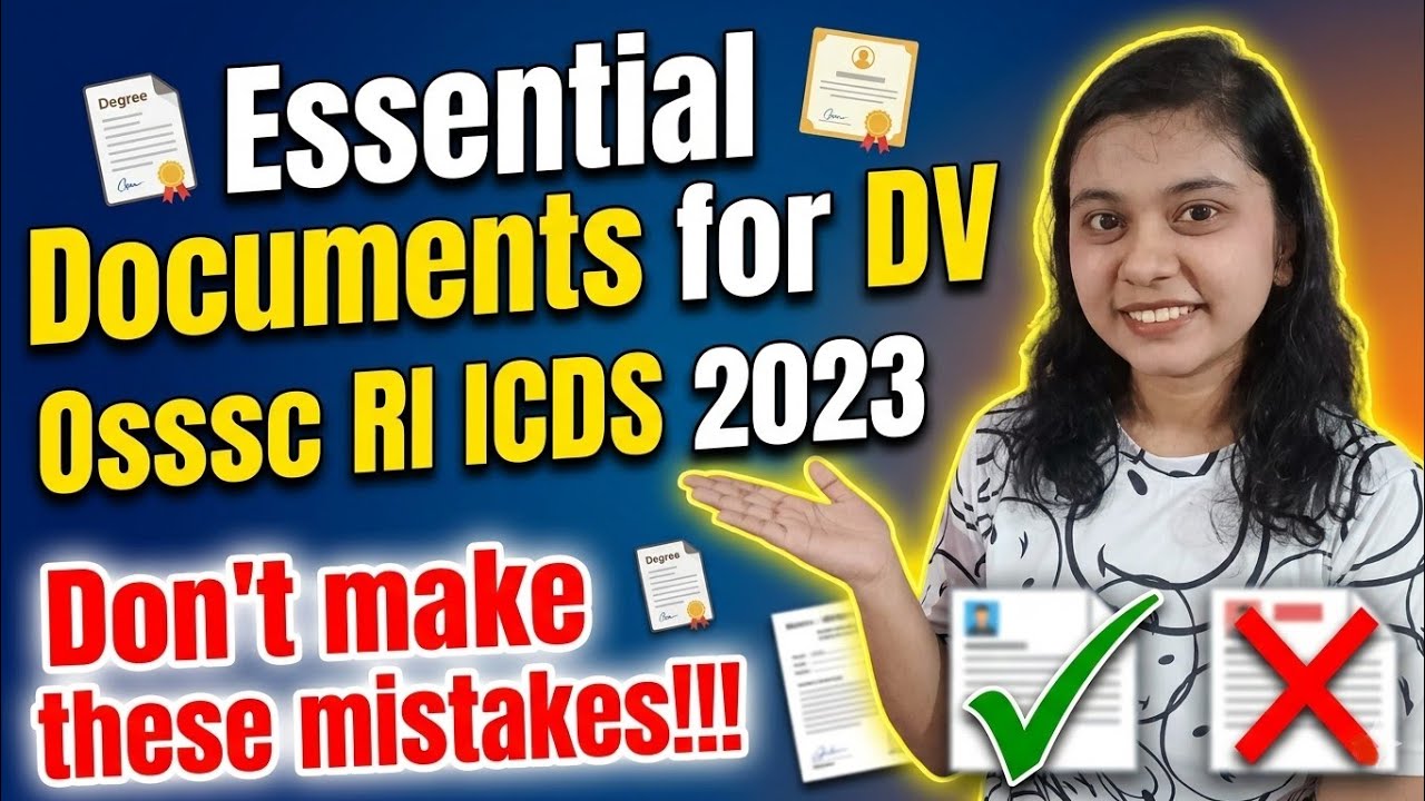 Document Verification (DV) Essential List 🔴 Don't Make These Mistakes! - OSSSC RI ICDS 2023