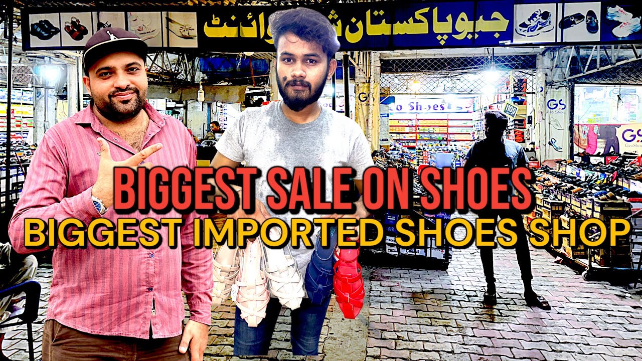 Explore Biggest Shoe Shop In Gujranwala