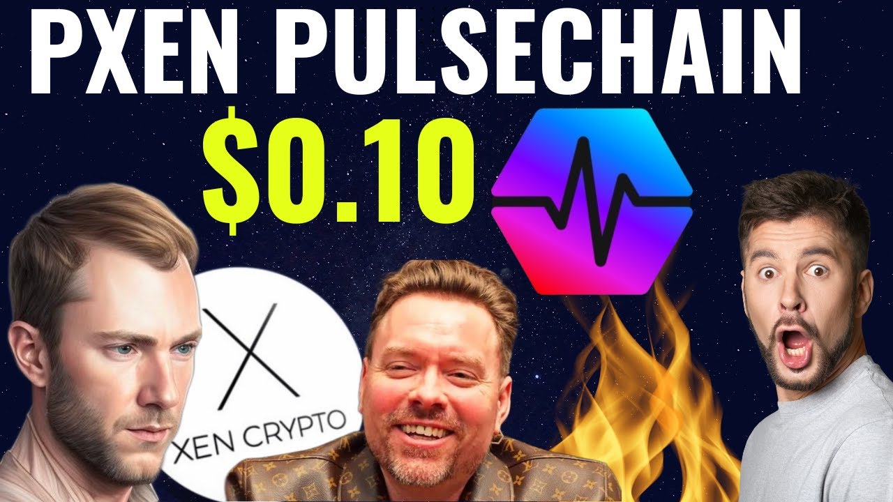 XEN CRYPTO PULSECHAIN TO $1 AND PXEN SECRET GEM