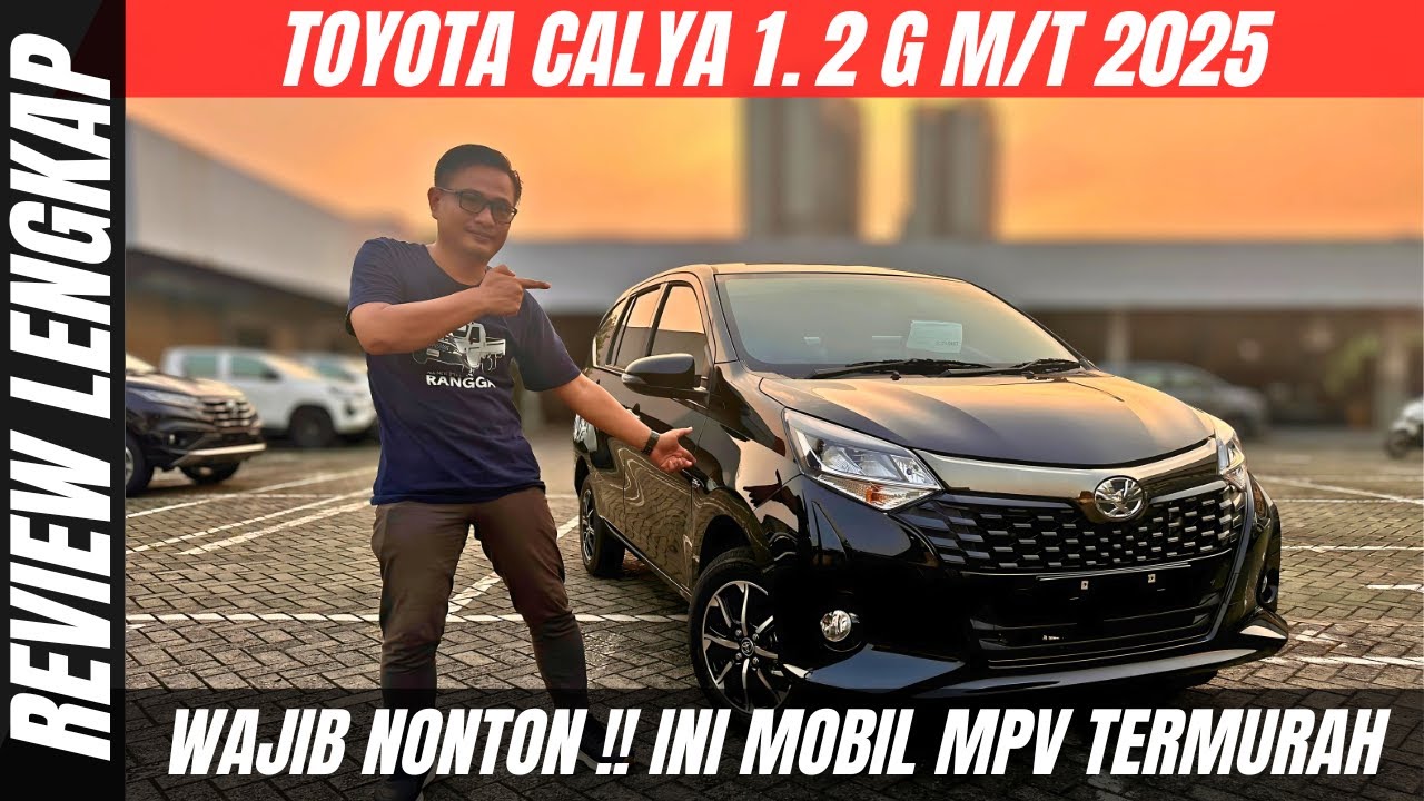 REVIEW LENGKAP‼️ TOYOTA CALYA 1.2 G MT 2025 : 7 SEATER IRIT,FITUR LENGKAP, WORTH IT BUAT KELUARGA ⁉️