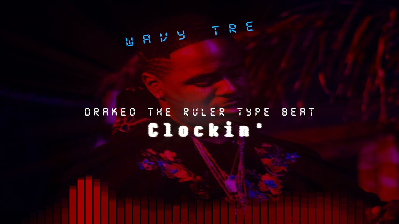 DrakeO The Ruler X DB Bouta Bag X Remble X BlueBucksClan Type Beat ( Clockin )