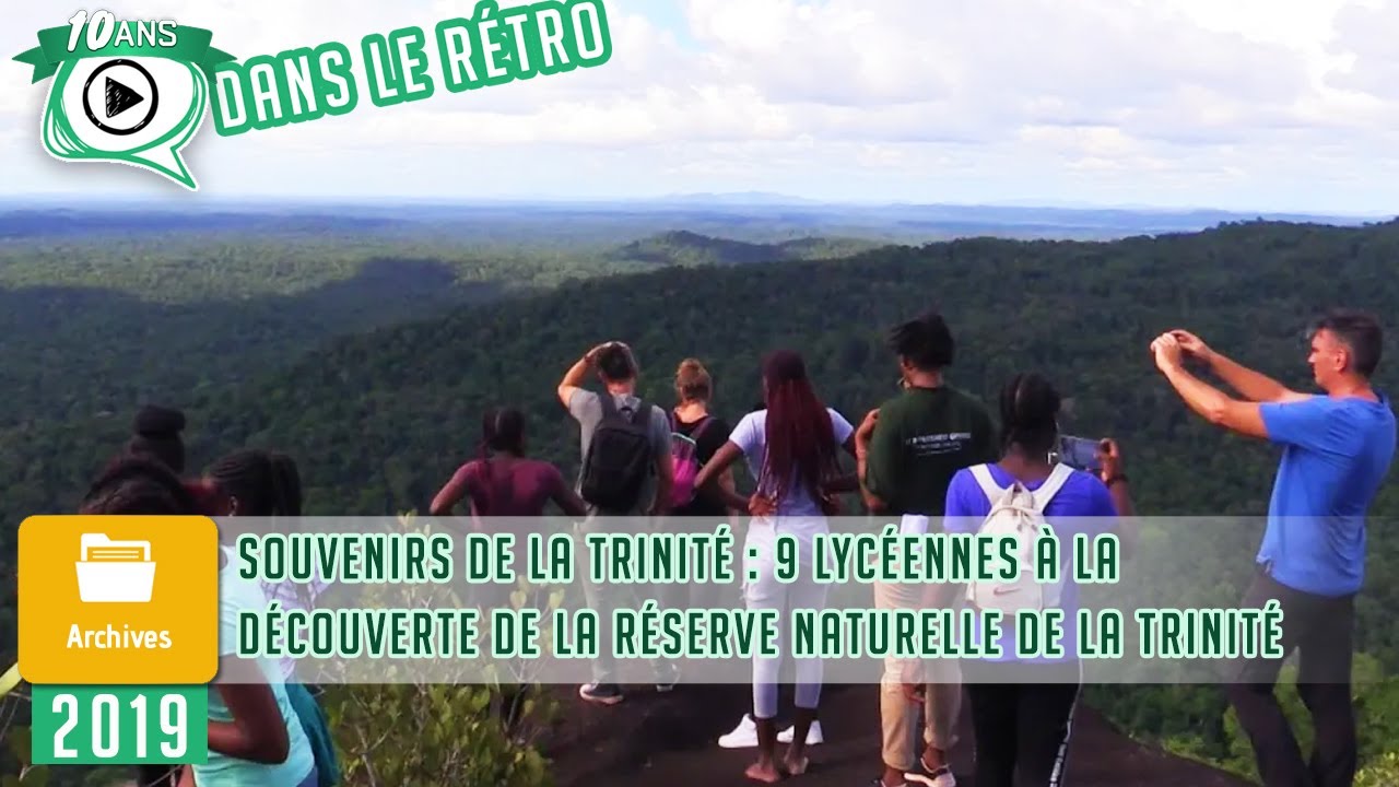 🗃️🎂 10 ans d’archives : 9 Lycéennes à la découverte de la Réserve Naturelle de la Trinité
