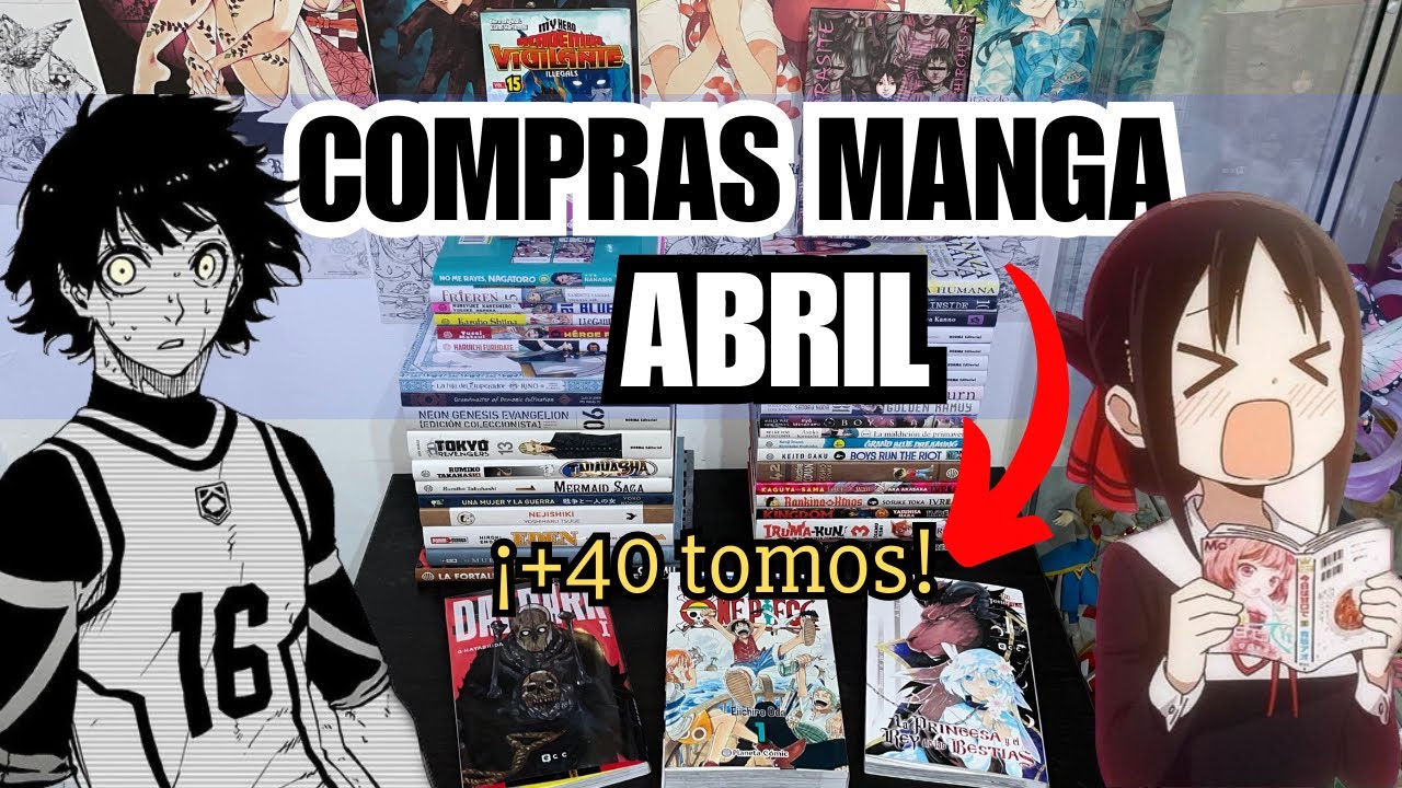 Mis compras manga de Abril +40 tomos