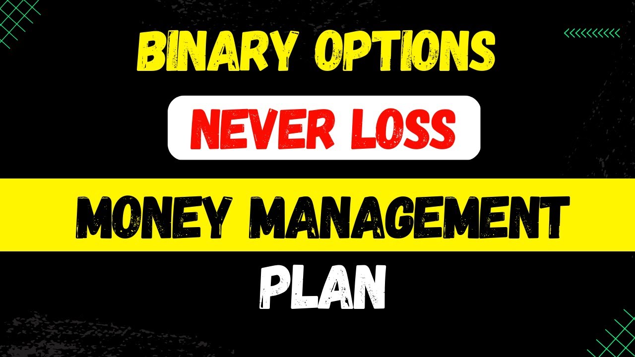 Binary Options Money Management Strategy