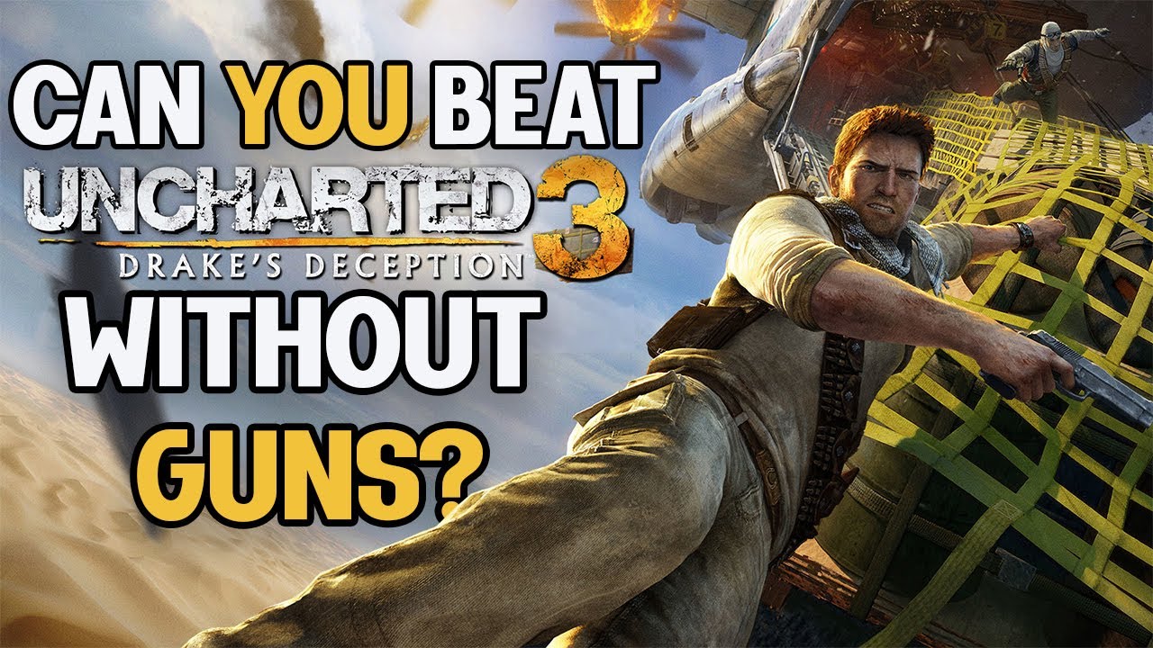 Можно ли пройти Uncharted 3 без оружия?