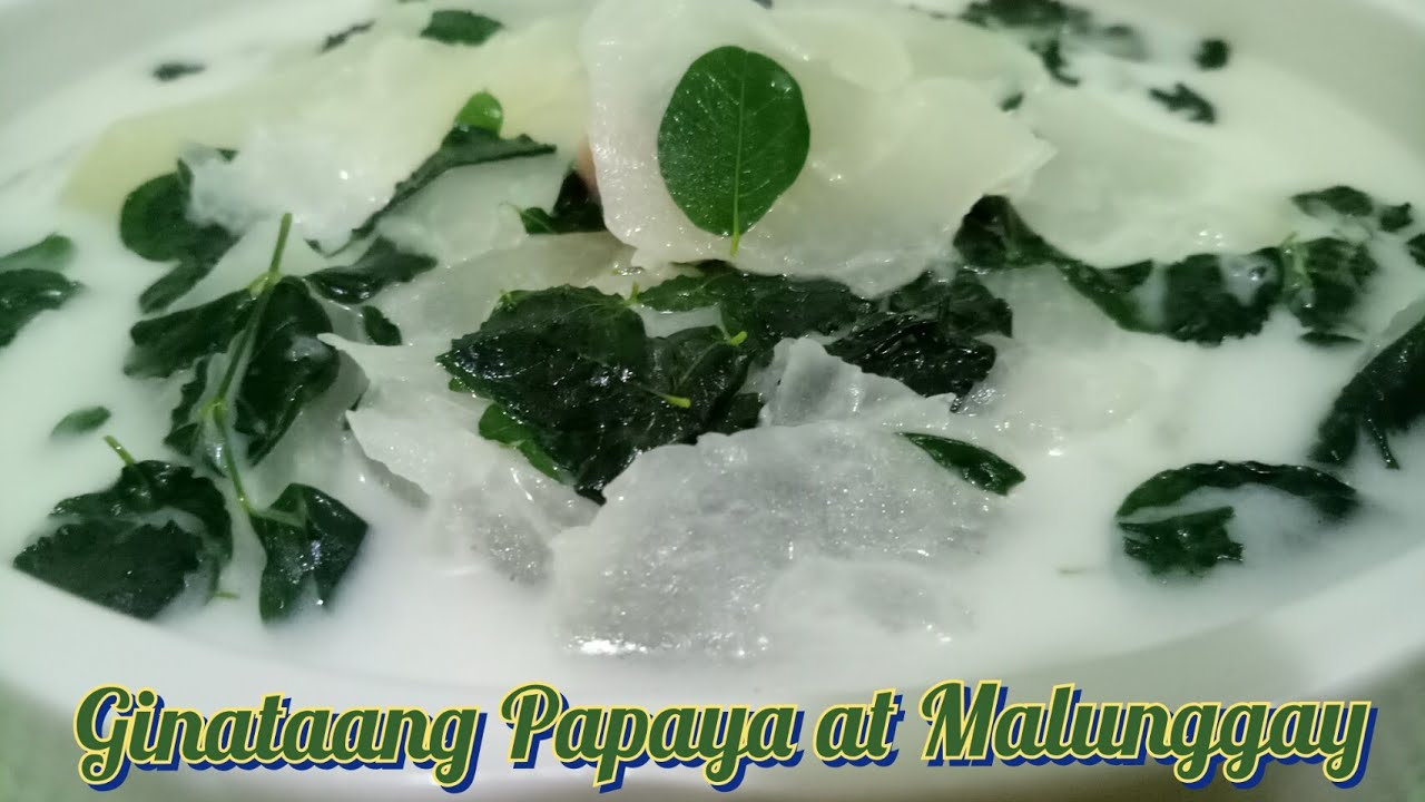 Ginataang Papaya at Malunggay