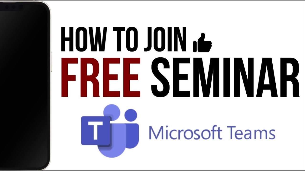 HOW TO JOIN THE FREE ONLINE SEMINAR ON MICROSOFT TEAMS USING SMARTPHONE