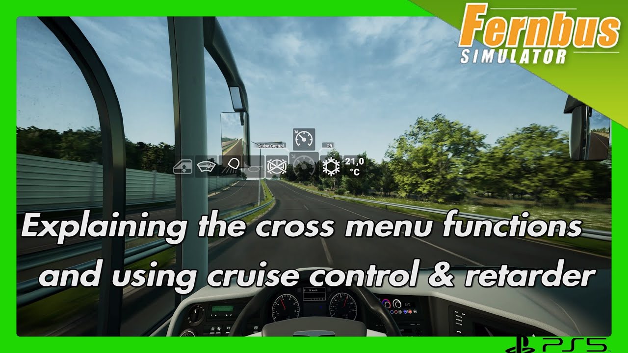 Explaining the cross menu functions and using cruise control and retarder | Fernbus Simulator PS5