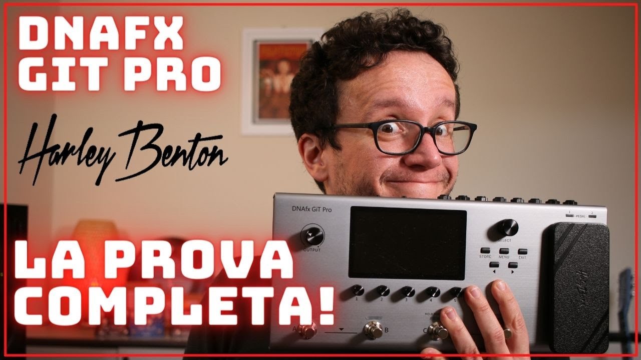 NUOVA PEDALIERA HARLEY BENTON - Come sarà? DNAfx GiT Pro Harley Benton modeler