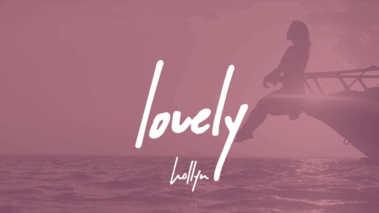 Hollyn - Lovely (Radio Mix) [Official Audio Video]
