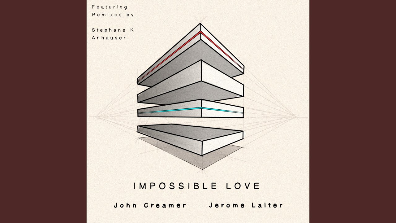Impossible Love (Anhauser Remix)
