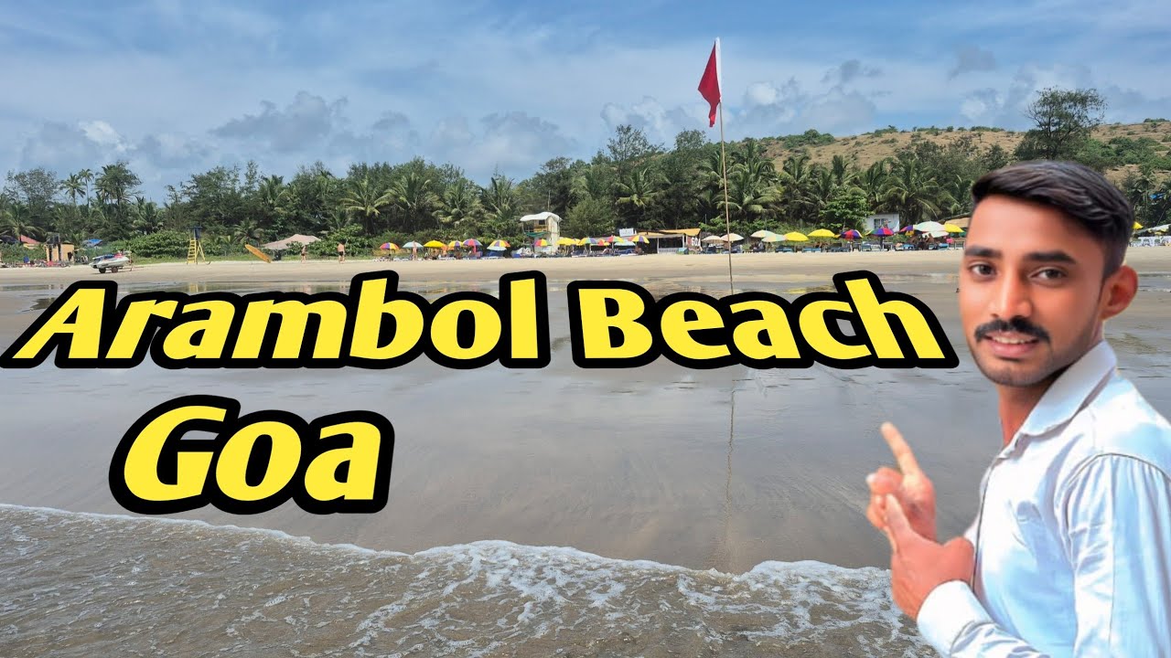 Arambol Beach Goa Guide Why Everyone Loves North Goa😍🏄‍♂️| #EP-4