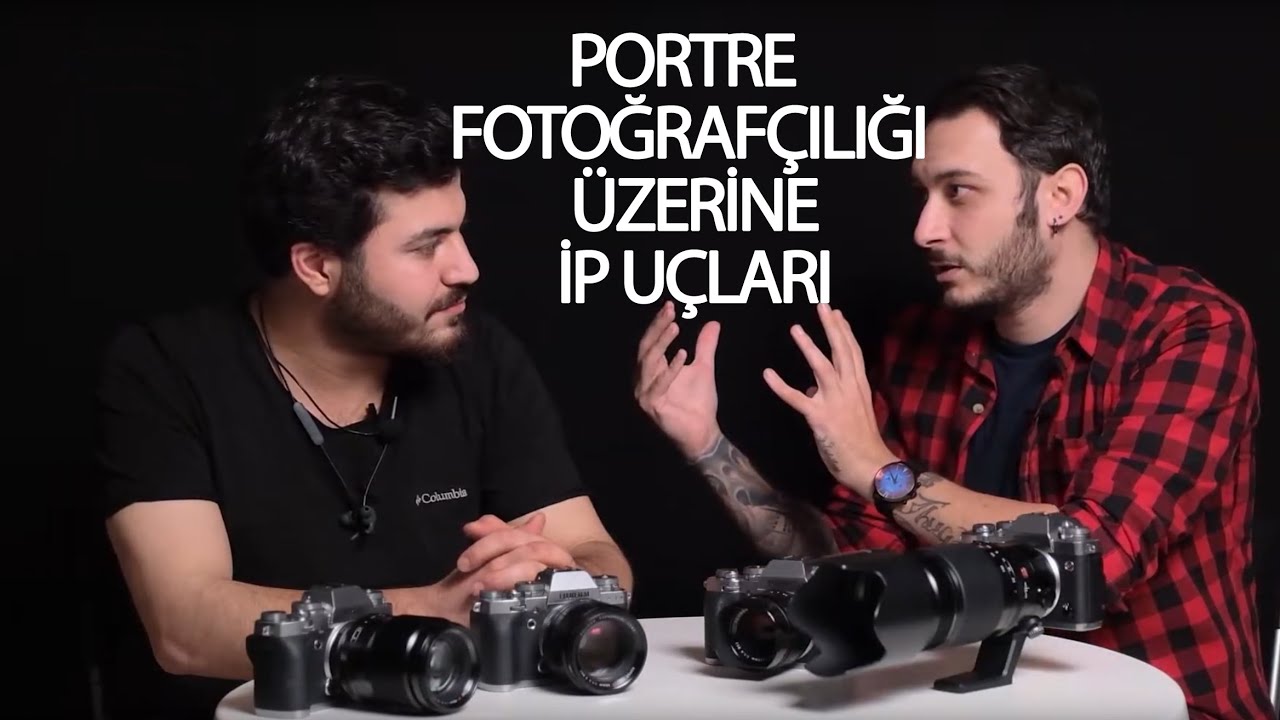 Portre Fotoğrafçılığı Hakkında İpuçları - Harun Canlı & Hazar Çelik